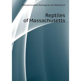 

Книга Reptiles of Massachusetts. Massachusetts Zoological and Botanical