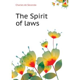 

Книга The Spirit of laws