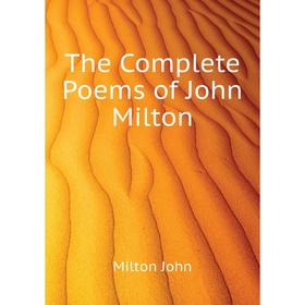 

Книга The Complete Poems of John Milton