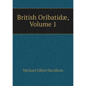 

Книга British Oribatidæ, Volume 1