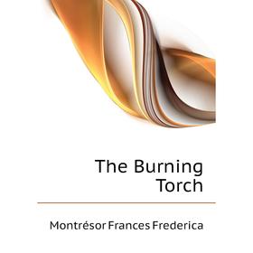 

Книга The Burning Torch