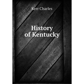 

Книга History of Kentucky
