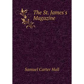 

Книга The St. James's Magazine
