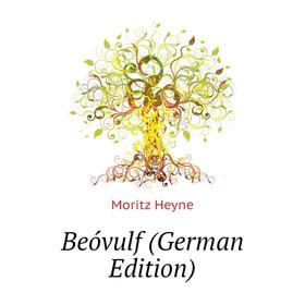 

Книга Beóvulf (German Edition)