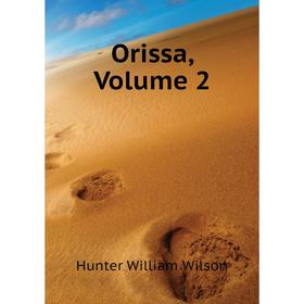 

Книга Orissa, Volume 2