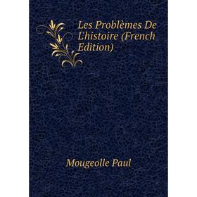 

Книга Les Problèmes De L'histoire