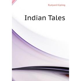 

Книга Indian Tales