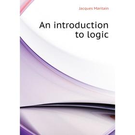 

Книга An introduction to logic