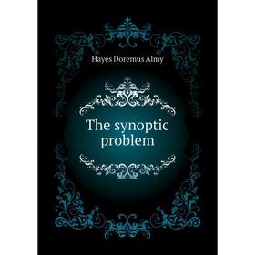 

Книга The synoptic problem