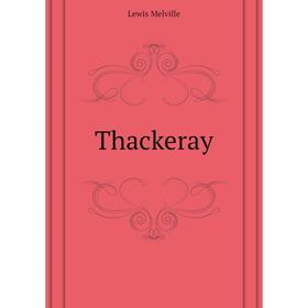

Книга Thackeray