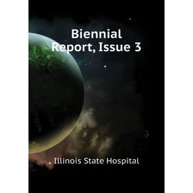 

Книга Biennial Report, Issue 3