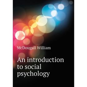 

Книга An introduction to social psychology