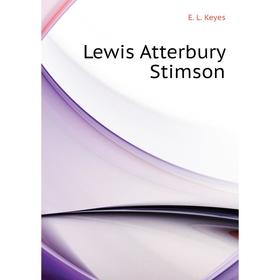 

Книга Lewis Atterbury Stimson