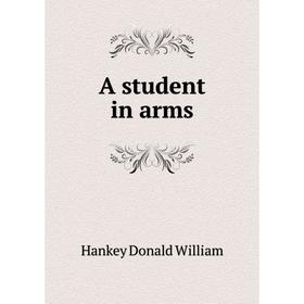 

Книга A student in arms