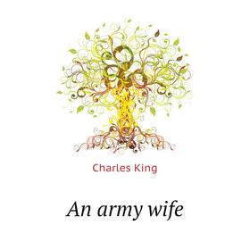 

Книга An army wife