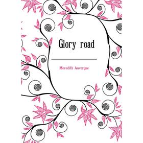 

Книга Glory road
