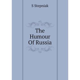 

Книга The Humour Of Russia