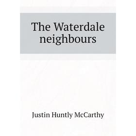 

Книга The Waterdale neighbours