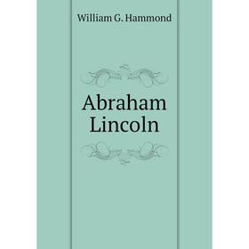 

Книга Abraham Lincoln