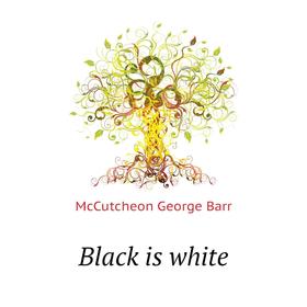 

Книга Black is white