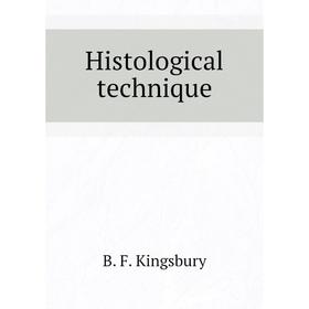 

Книга Histological technique