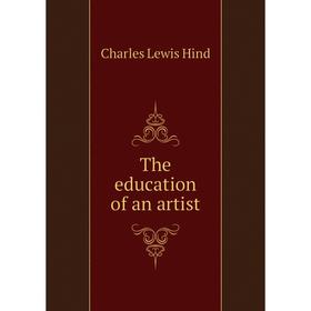 

Книга The education of an artist
