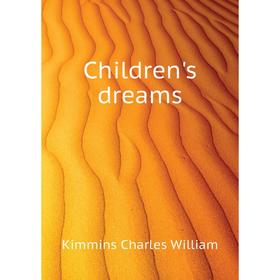 

Книга Children's dreams