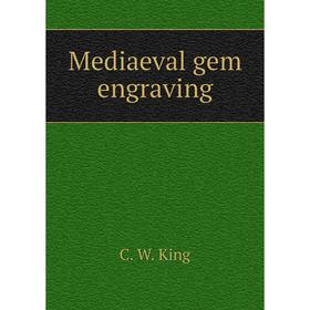 

Книга Mediaeval gem engraving