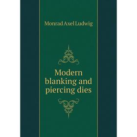 

Книга Modern blanking and piercing dies
