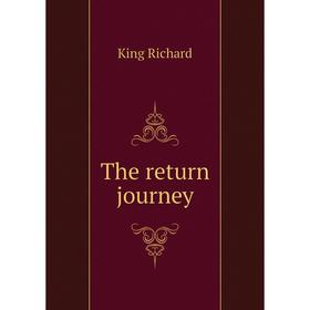 

Книга The return journey