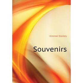 

Книга Souvenirs