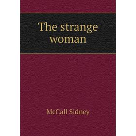 

Книга The strange woman