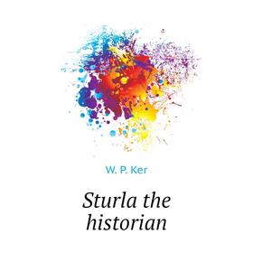 

Книга Sturla the historian