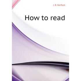 

Книга How to read