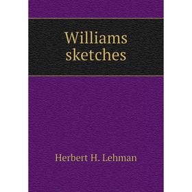 

Книга Williams sketches