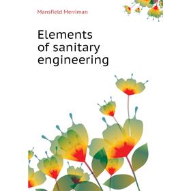 

Книга Elements of sanitary engineering