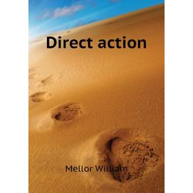 

Книга Direct action