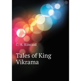 

Книга Tales of King Vikrama