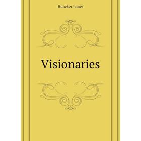 

Книга Visionaries