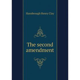 

Книга The second amendment