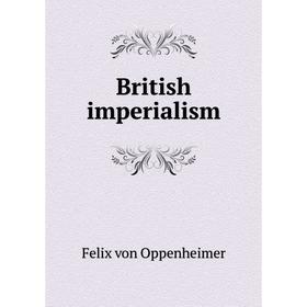 

Книга British imperialism