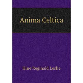 

Книга Anima Celtica