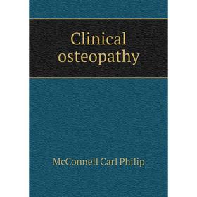 

Книга Clinical osteopathy