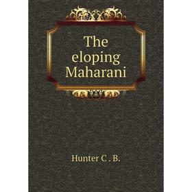 

Книга The eloping Maharani