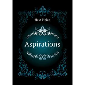 

Книга Aspirations