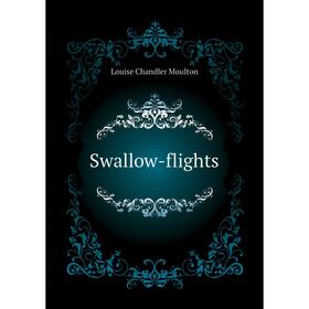 

Книга Swallow-flights