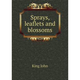 

Книга Sprays, leaflets and blossoms