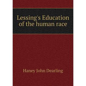 

Книга Lessing's Education of the human race