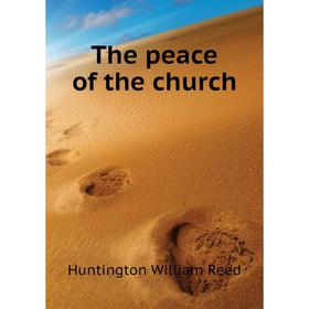

Книга The peace of the church