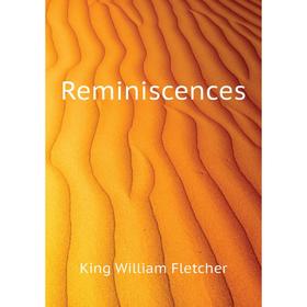 

Книга Reminiscences